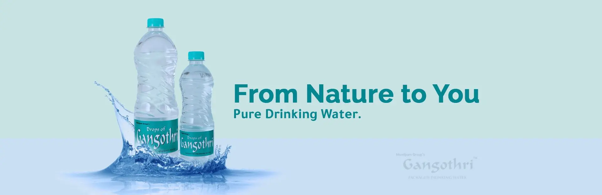 From Nature to You — Gangothri pure drinking water